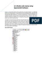 Design of A Braille Code Stamp Using Spectracad Software