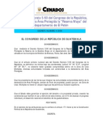 Decreto 004-2006. Reforma El Decreto 5-90. Ley Que Declara Área Protegida La "Reserva Maya"