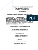 “ESTRATEGIAS INNOVADORAS PARA LA PRODUCCIÓN DE TEXTOS ESCRITOS CONTINUOS EN LOS NIÑOS Y NIÑAS DEL V CICLO DE LA INSTITUCIÓN EDUCATIVA CENTRO DE APLICACIÓN DEL INSTITUTO DE EDUCACIÓN SUPERIOR PEDAGÓGICO PÚBLICO “RAFAEL HOYOS RUBIO” DEL DISTRITO Y PROVINCIA DE SAN IGNACIO EN EL AÑO 2015”.