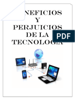 Beneficios y Perjuicios de La Tecnologia