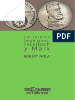 Robert Nola - Los Jóvenes Hegelianos, Feuerbach y Marx