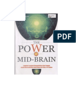 The Power of Mid Brain