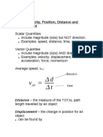 Kinematics Speed, Velocity, Position, Distance and Displacement