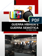 Guerra Híbrida e Guerra Semiótica