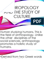 Anthropology and The Study of Culture