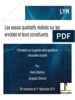 Les Essais Qualitatifs Réalisés Sur Les Enrobés Et Leurs Constituants