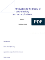 Chapter I, Introduction To The Theory of Poro-Elasticity and Two Applications