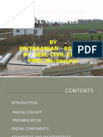 Pre-Fabricated Structures: BY Priyaranjan Behera 8 Sem, Civil Engg PMEC, Berhampur