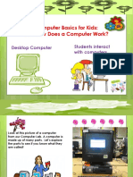 Computer Basics For Kids: Just How Does A Computer Work?: Desktop Computer Students Interact With Computers