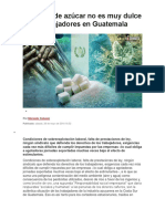 Industria de Azúcar No Es Muy Dulce para Trabajadores en Guatemala