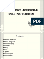 Arduino Based Underground Cable Fault Detection: Submitted By: M.Rajkumar