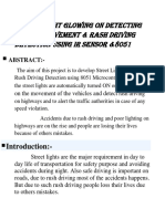 Street Light Glowing On Detecting Vehicle Movement & Rash Driving Detection Using IR Sensor &8051