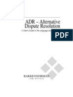 ADR - Alternative Dispute Resolution: Bakke Norman