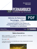 Os Fenômenos Ópticos e Suas Relações Com Situações Do Cotidiano, Destacando Os Recursos Tecnológicos e Sua Aplicabilidade