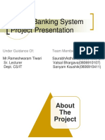 Online Banking System Project Presentation: Under Guidance Of: Team Members