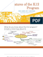 Salient Features of The K12 Program