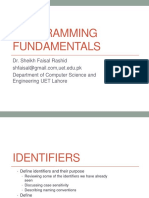 Programming Fundamentals: Dr. Sheikh Faisal Rashid Department of Computer Science and Engineering UET Lahore