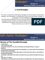 Adjusting Straddles and Strangles