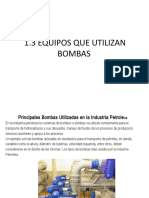 1.3 Equipos Que Utilizan Bombas.