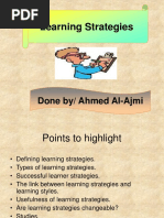 Learning Strategies: Done By/ Ahmed Al-Ajmi