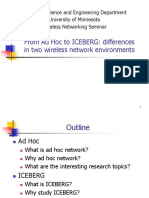 From Ad Hoc To ICEBERG: Differences in Two Wireless Network Environments