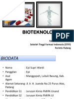 Bioteknologi: Epi Supri Wardi, M.Si Sekolah Tinggi Farmasi Indonesia (STIFI) Perintis Padang