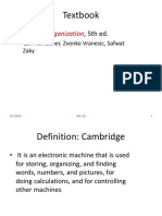 Textbook: - Computer Organization