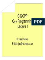 G52CPP C++ Programming: DR Jason Atkin E-Mail: Jaa@cs - Nott.ac - Uk