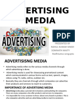 Advertising Media: Presented by Rahul Kumar Singh Somnath Maity Bodhisatva Sengupta