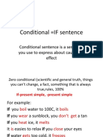 Conditional IF Sentence: Conditional Sentence Is A Sentence You Use To Express About Cause and Effect