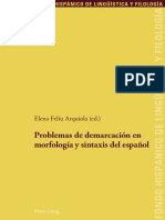 (Fondo Hispánico de Lingüística y Filología) Elena Felíu Arquiola - Problemas de Demarcación en Morfología y Sintaxis Del Español (2018, Peter Lang) PDF