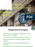 Starbucks Managing A High Growth Brand: - Submitted By: - Dolly Rana