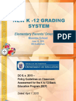 New K - 12 Grading System: Elementary Parents'Orientation