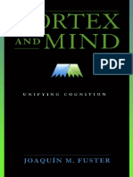 Cortex and Mind - Unifying Cognition - by Professor Joaquin M. Fuster