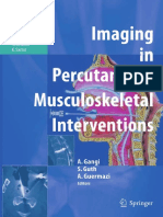 [Medical Radiology] Stéphane Guth MD, Xavier Buy MD (auth.), Afshin Gangi MD, PhD, Stéphane Guth MD, Ali Guermazi MD (eds.) - Imaging in Percutaneous Musculoskeletal Interventions (2009, Springer-Verlag Berlin Heidelberg)