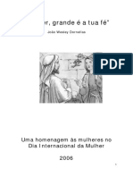 "Mulher, Grande É A Tua Fé" - João Wesley Dornellas