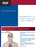 The Future Is Now: Management of AF The RE-LY Study and New Guidelines