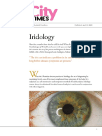 Iridology: The Iris Can Indicate A Problem in Its Earlier Inception, Long Before Disease Symptoms Are Present.