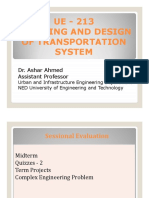 UE - 213 Planning and Design of Transportation System: Dr. Ashar Ahmed Assistant Professor