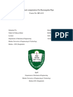 Numerical Computation For Rectangular Pipe: Course No: ME 4122