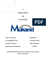 A Seminar Report On "Attitude": Seth Jai Parkash Mukand Lal Institute of Engineering and Technology, Radaur (Yamunanagar)