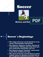 Soccer: History and Rules