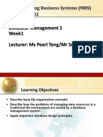 Database Management 1 Week1 Lecturer: Ms Pearl Teng/Mr Seetoh