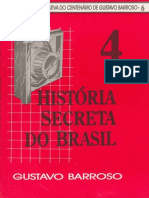 Barroso Gustavo - História Secreta Do Brasil Volume 4