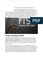 Understanding PTSD: Post-Traumatic Stress Disorder (PTSD) Is A Psychiatric Disorder That Can Occur in