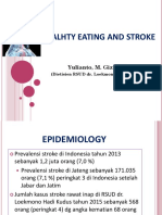 Healhty Eating and Stroke: Yulianto, M. Gizi, RD