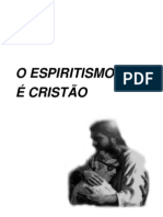 O Espiritismo Eh Cristao