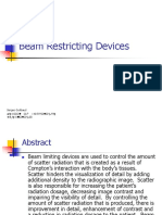 Beam Restricting Devices