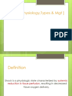 (Pathophysiology, Types & MGT) : Shock