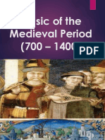 Music of The Medieval Period (700 - 1400)